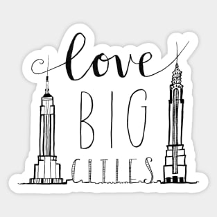 New York City Skyscrapers Illustrations and Lettering--Love Big Cities Sticker